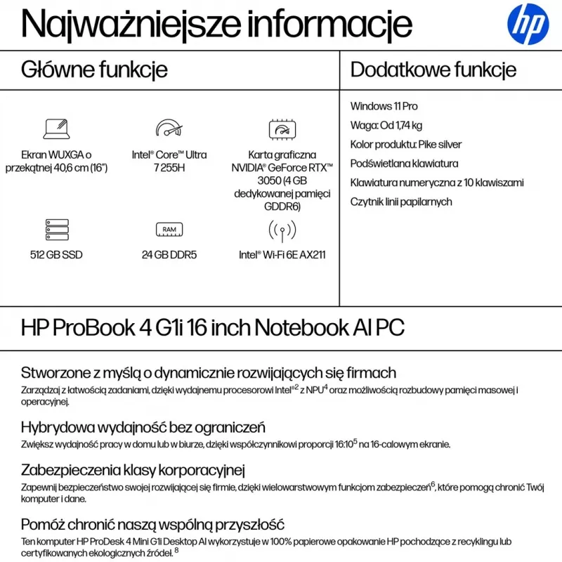 HP ProBook 4 G1i Ultra 7 255H 16.0 inch WUXGA IPS 300 nitų matinis 24 GB DDR5 5600 SSD 512 GB Arc kamera 1080p 56 Wh W11Pro Pike sidabrinis aliuminis 3 metų OnSite