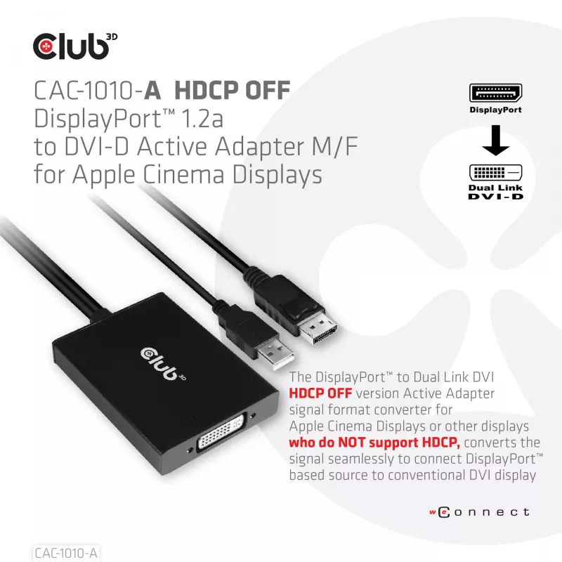 Club 3D CAC-1010-A aktyvusis DisplayPort – Dual Link DVI-D adapteris, DisplayPort 1.2a, USB maitinimas, HDCP OFF, 0,6 m, juodas