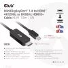 CLUB3D MiniDisplayPort 1.4 į HDMI 4K120Hz arba 8K60Hz HDR10+ kabelis M/M 1,8m