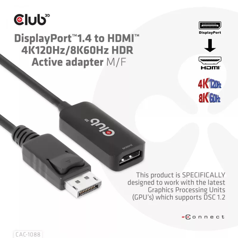 CLUB3D CAC-1088 DisplayPort 1.4 į HDMI 4K120Hz/8K60Hz HDR aktyvus adapteris (M/F)