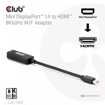 Adapteris CLUB3D Mini DisplayPort 1.4 į HDMI 8K60Hz M/F, Mini DisplayPort jungtis