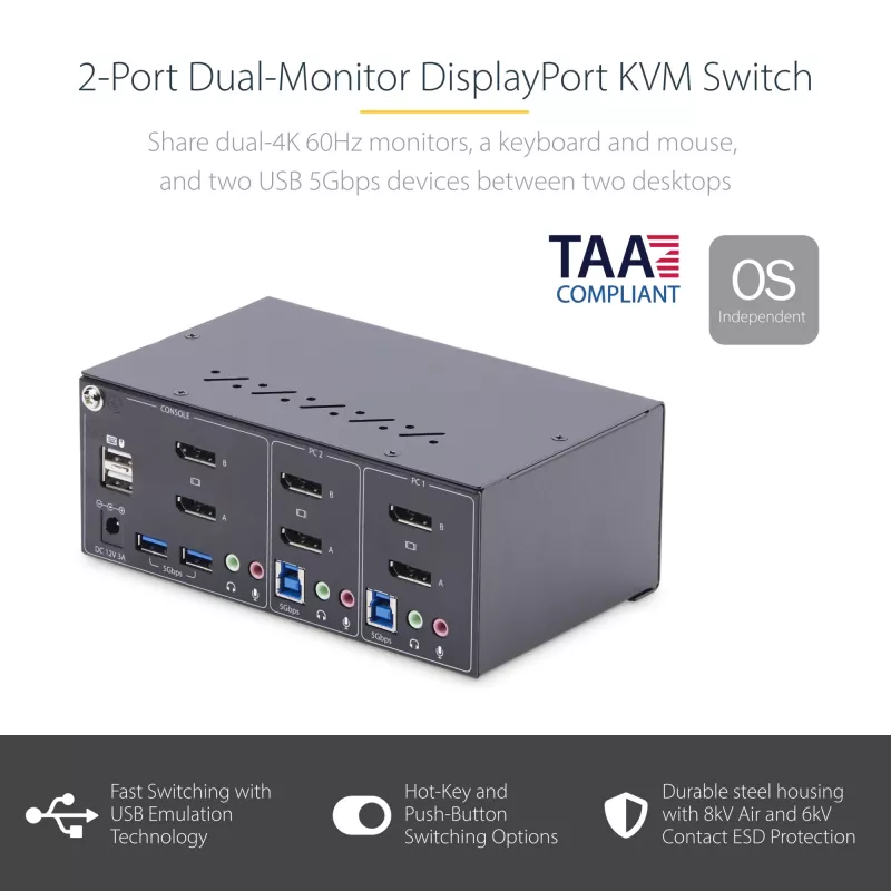 StarTech.com 2 prievadų dviejų monitorių DisplayPort KVM jungiklis, 4K 60Hz, 2x USB 5Gbps šakotuvas, 2x USB 2.0 HID prievadai, perjungimas klavišais ir mygtukais, atitinka TAA, 3 lygio ESD apsauga