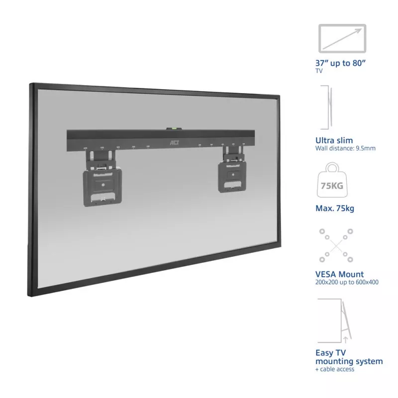 ACT fiksuotas TV laikiklis prie sienos AC8356, 37–80 colių, itin plonas, VESA 200×200–600×400, 75 kg talpa, 9,5 mm tarpas, juodas