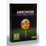 ANZEN ABSCHUSS – gyvas futbolo gėrimo žaidimas